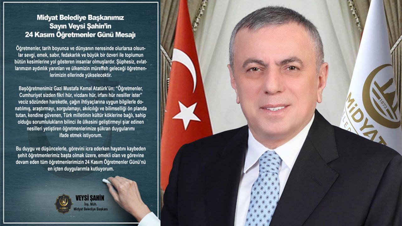 Midyat Belediye Başkanı Veysi Şahin'den Öğretmenler Günü mesajı