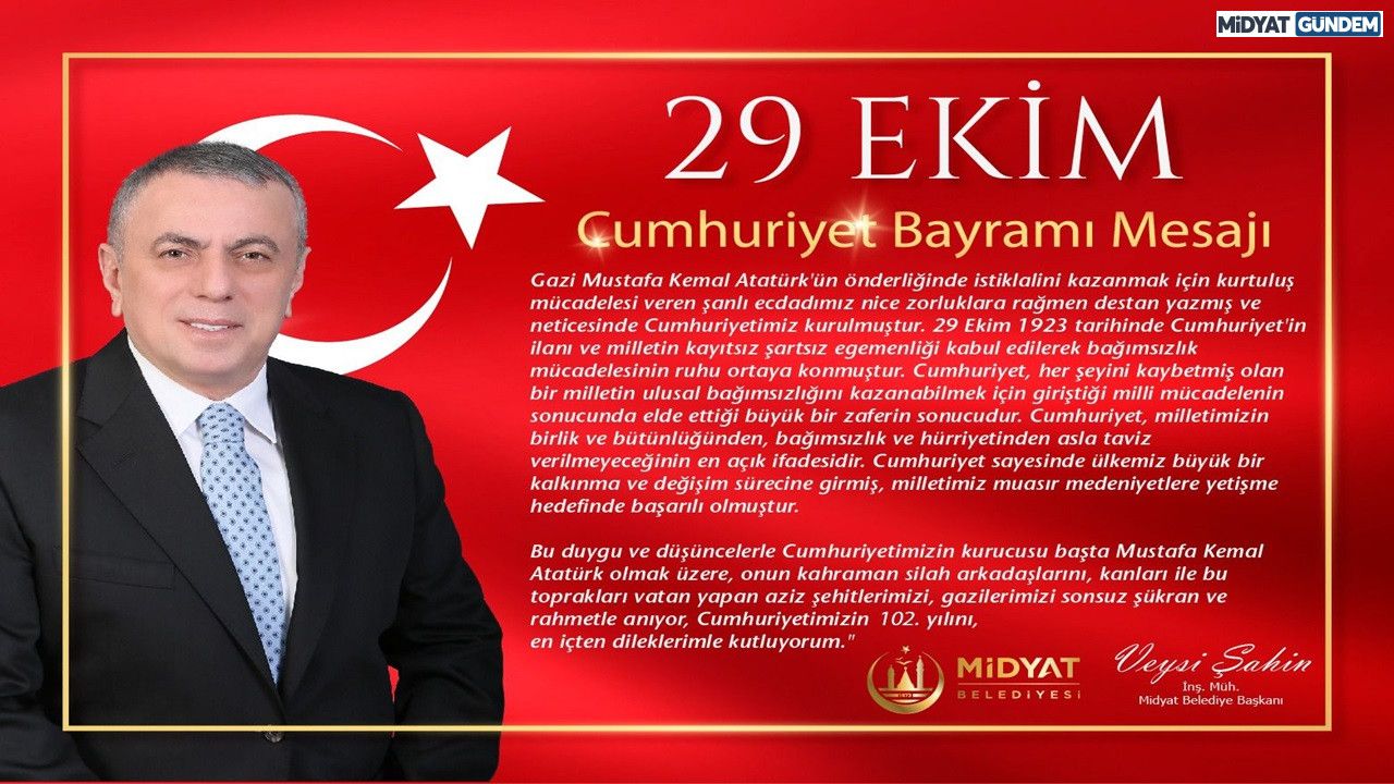 Midyat Belediye Başkanı Veysi Şahin’den 29 Ekim Mesajı