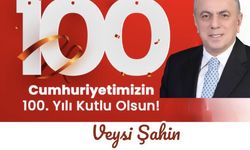 Belediye Başkanı Şahin’den, 29 Ekim Cumhuriyet Bayramı mesajı