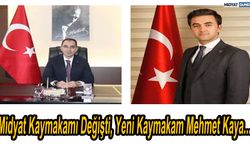 Midyat’a Yeni Kaymakamı, Mehmet Kaya