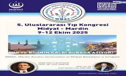 Dünya Süryani Tıp Birliği (WMAS)  5. Tıp Kongresi'ne Mardin ve Midyat Ev Sahipliği Yapıyor!