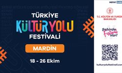KÜLTÜR YOLU FESTİVALİ İLK KEZ MARDİN’DE