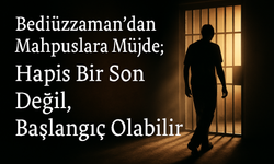 Zindanda Diriliş Mümkün: Bediüzzaman’dan Müjde