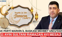 Mehmet Uncu’dan Ramazan Mesajı