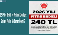 2026 Fitre Bedeli ve Verilme Koşulları