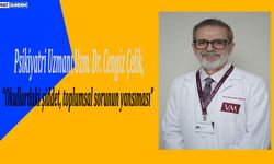 Uzm. Dr. Çelik, “Okullardaki şiddet, toplumsal sorunun yansıması”
