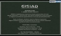GİSİAD Şubelerinin Genel Kurul Heyecanı Mardin’den Başlıyor