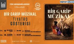 “Bir Garip Müzikal” Artuklu ve Nusaybin’de Sahnelenecek