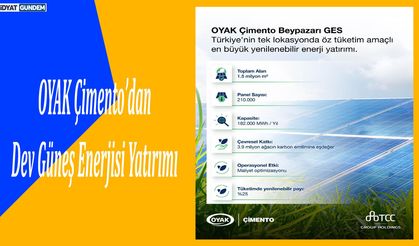 OYAK Çimento’dan dev güneş enerjisi yatırımı