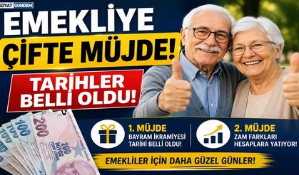 Emekliye Çifte Müjde: Tarihler Belli Oldu!
