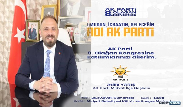 AK Parti Midyat İlçe Kongresi, Bugün yapılıyor.