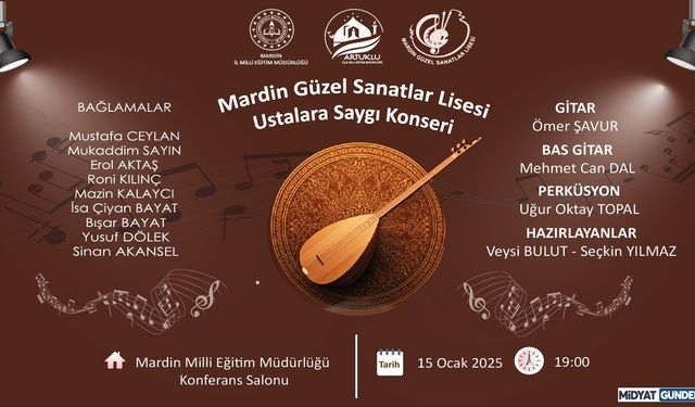 Mardin'de Ustalara Saygı Müzik Konseri Düzenlenecek