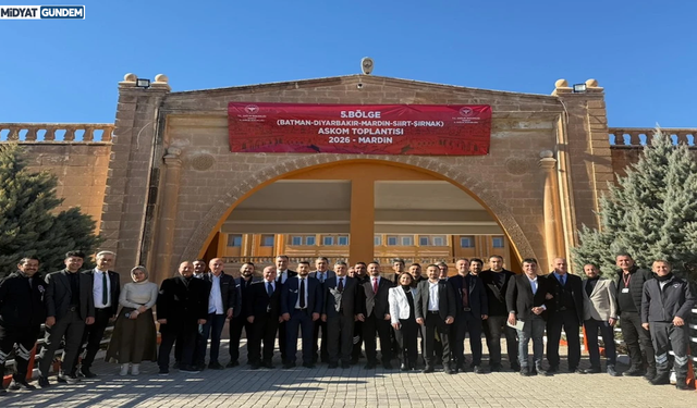Mardin'de "ASKOM Bölge Toplantısı" yapıldı