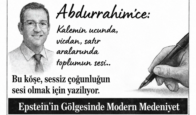 Epstein’in Gölgesinde Modern Medeniyet