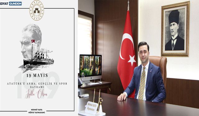 Kaymakam Kaya'dan 19 Mayıs Mesajı
