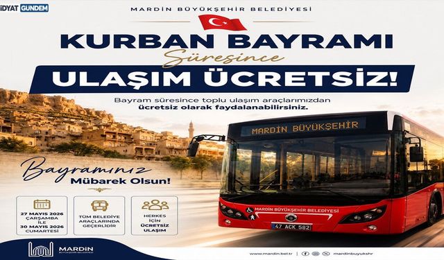 Mardin’de Kurban Bayramı’nda Toplu Ulaşım Ücretsiz