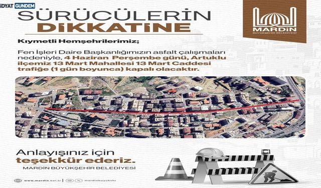 13 Mart Caddesi Bir Günlüğüne Trafiğe Kapatılacak