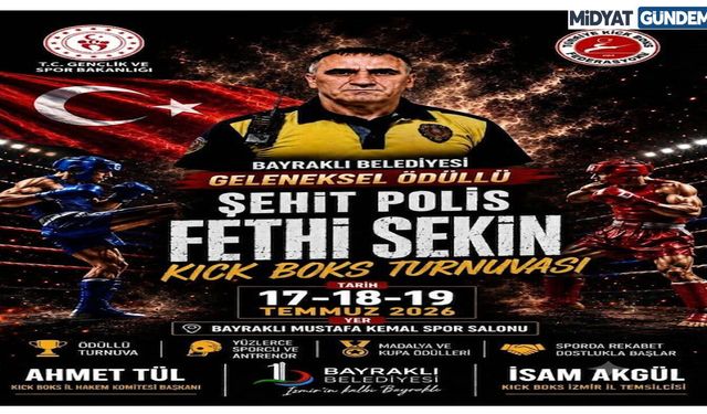 İzmir'de Şehit Fethi Sekin Anısına Geleneksel Kick Boks Turnuvası Düzenleniyor