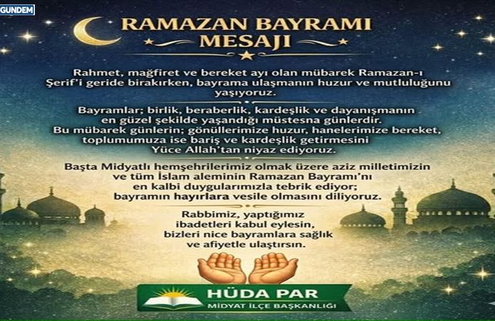 HÜDA PAR Midyat'tan Ramazan Bayramı Mesajı