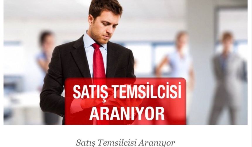 Satış Temsilcisi Aranıyor