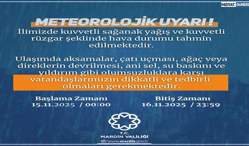 Mardin'de, Kuvvetli Yağış ve Rüzgâra Dikkat