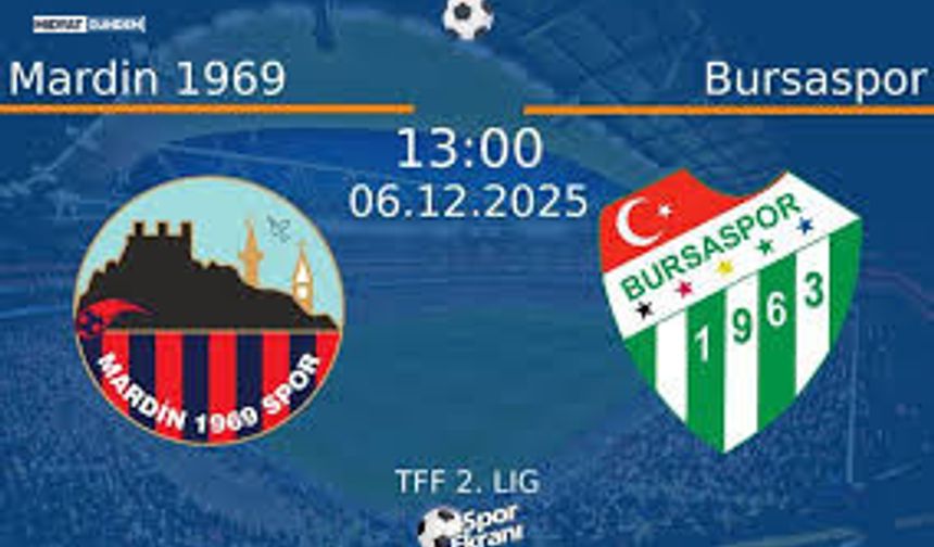 Mardin 1969 Spor - Bursaspor