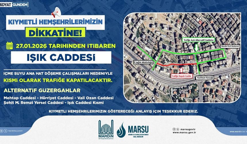 "Mardin İçme Suyu Projesi” kapsamında trafik aksayacak