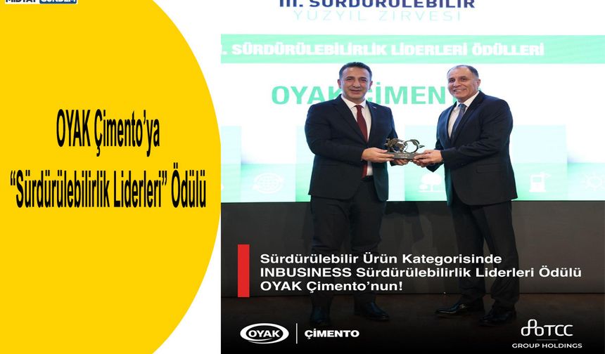 OYAK Çimento’ya “Sürdürülebilirlik Liderleri” Ödülü