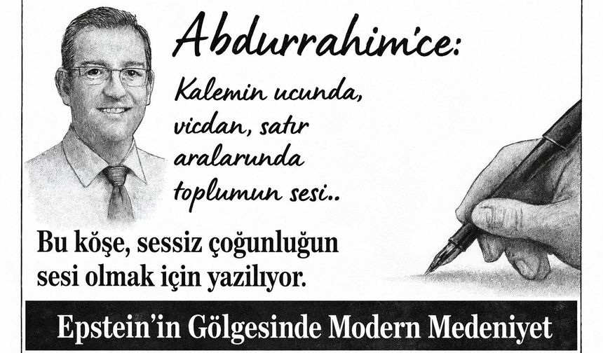 Epstein’in Gölgesinde Modern Medeniyet