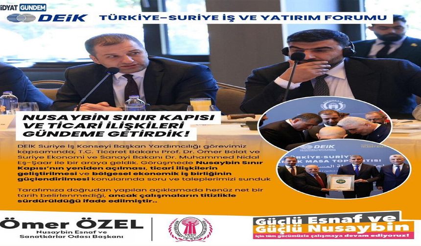 Ömer Özel, Nusaybin’in Taleplerini Bakanlara İletti