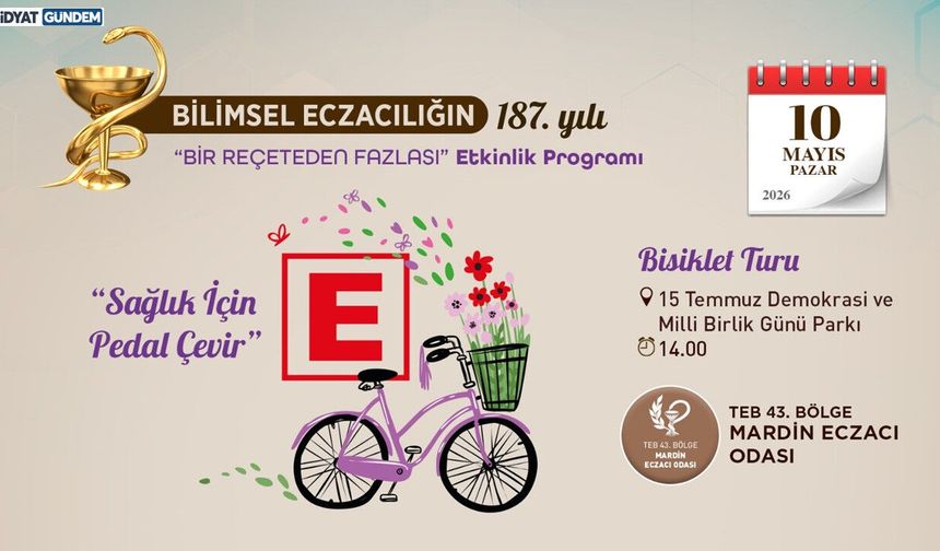 Mardin'de Eczacılar Günü’nde “Sağlık İçin Pedal Çevir” Etkinliği Düzenlenecek