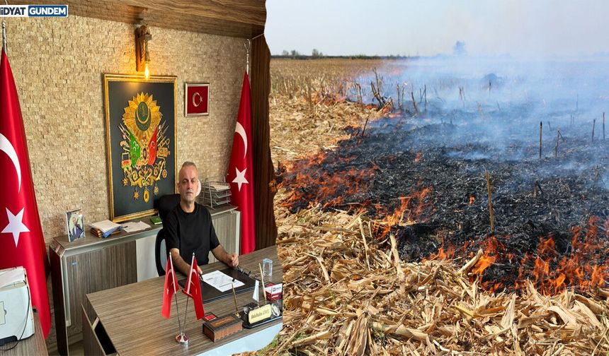 Midyat Ziraat Odası Başkanı Gümüş’ten Anız Yangını Uyarısı