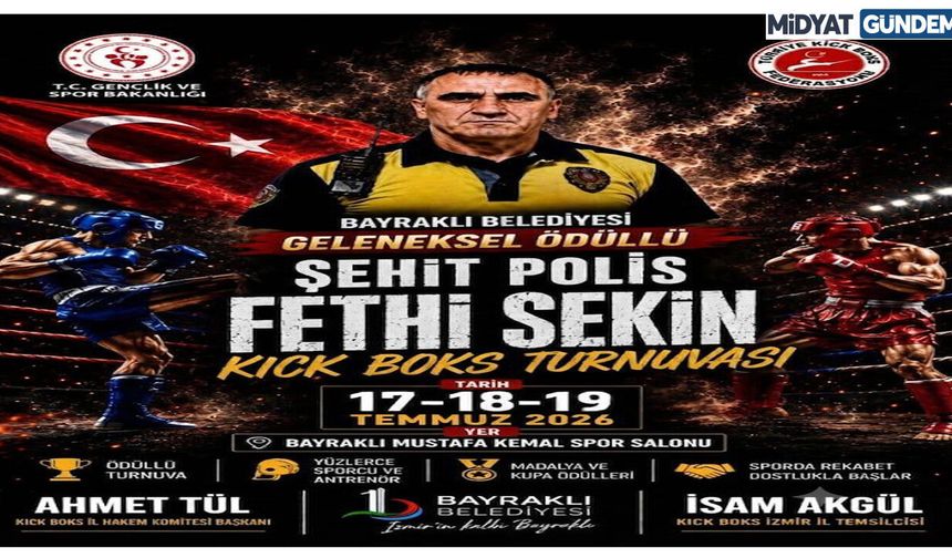 İzmir'de Şehit Fethi Sekin Anısına Geleneksel Kick Boks Turnuvası Düzenleniyor