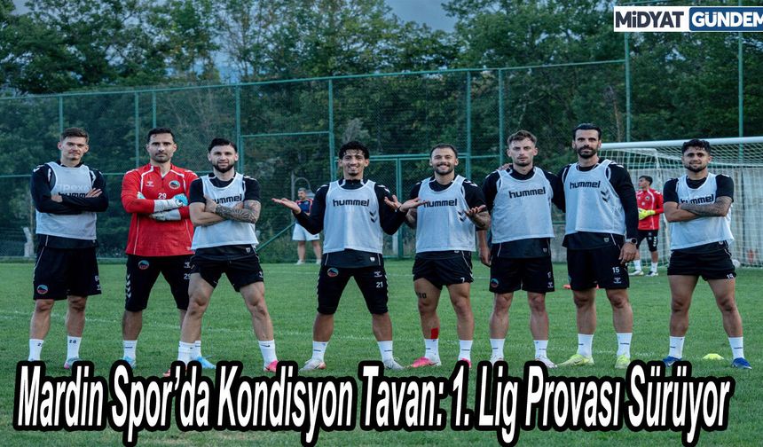 Mardin Spor'da 1. Lig mesaisi sürüyor