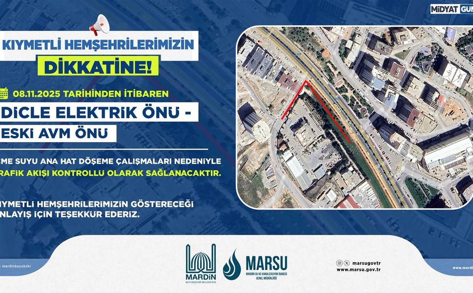 Artuklu Şehir Merkezinde Su Hattı Döşeme Çalışmaları Nedeniyle Trafik Düzenlemesi