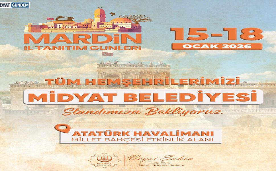 Mardin’in Kadim Ruhu İstanbul’a Taşınıyor: Tanıtım Günleri Başlıyor!