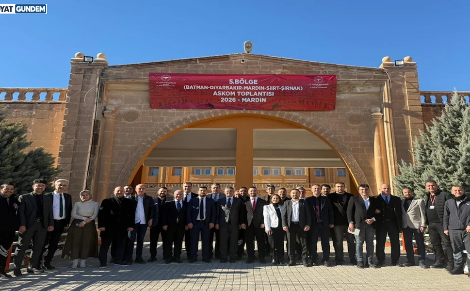 Mardin'de "ASKOM Bölge Toplantısı" yapıldı