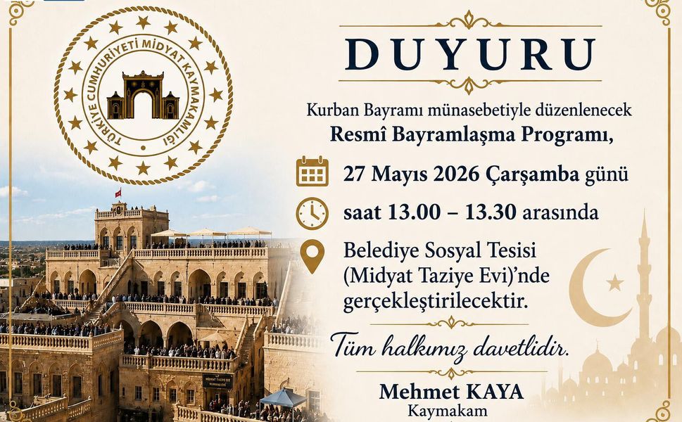 Midyat Kaymakamlığı Resmî Bayramlaşma Programını Duyurdu
