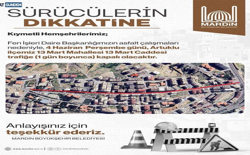 13 Mart Caddesi Bir Günlüğüne Trafiğe Kapatılacak
