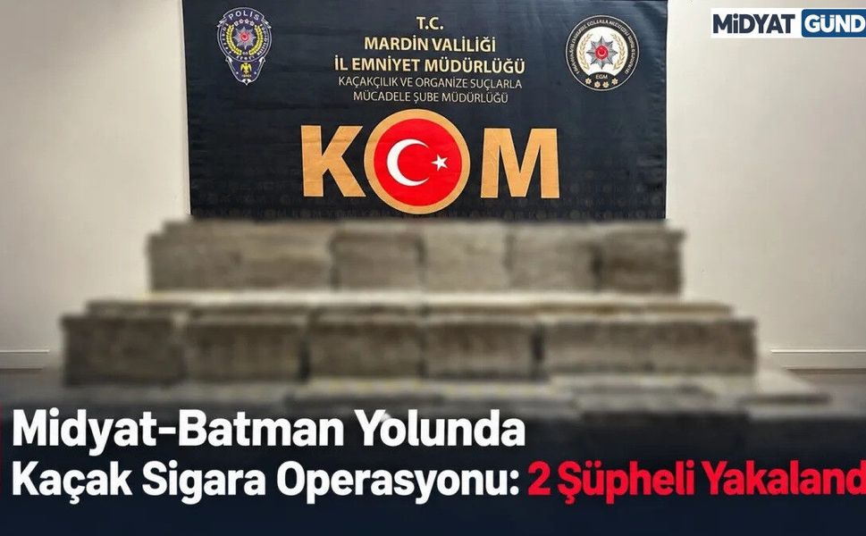 Midyat-Batman Yolunda 14 Bin Paket Kaçak Sigara Ele Geçirildi
