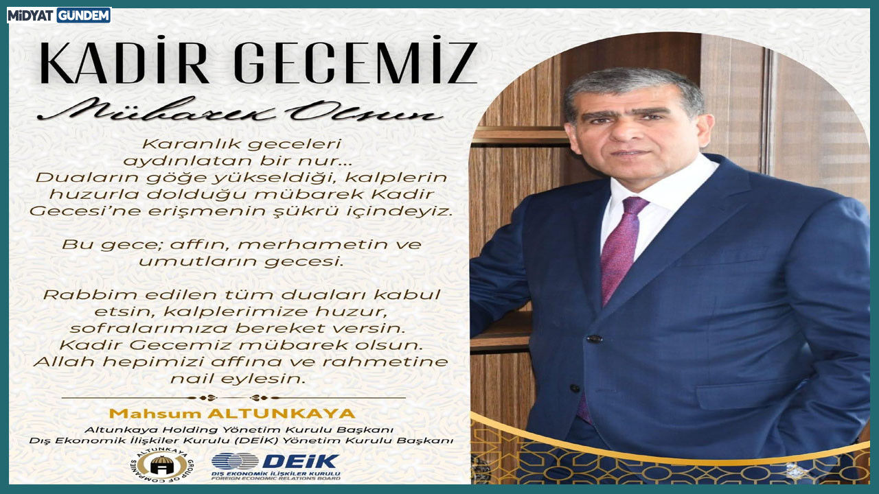 Altunkaya Holding, Kadir Gecesi Mesajı