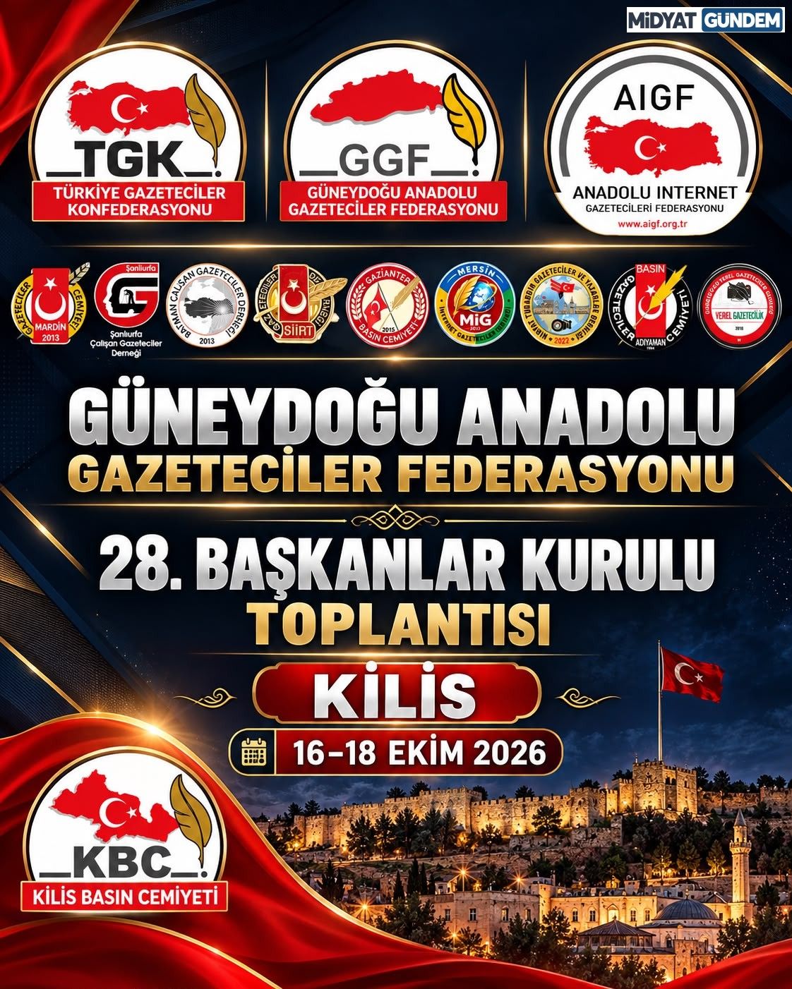 Gazeteciler Kilis’te Buluşuyor 28. Başkanlar Kurulu Toplantısı Yapılacak
